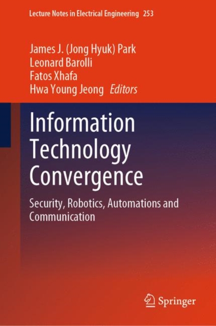 Information Technology Convergence : Security, Robotics, Automations and Communication, EPUB eBook