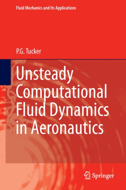 Unsteady Computational Fluid Dynamics in Aeronautics, PDF eBook