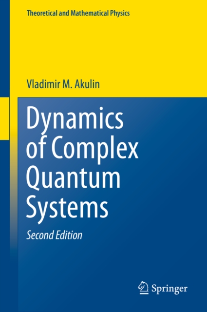 Dynamics of Complex Quantum Systems, PDF eBook