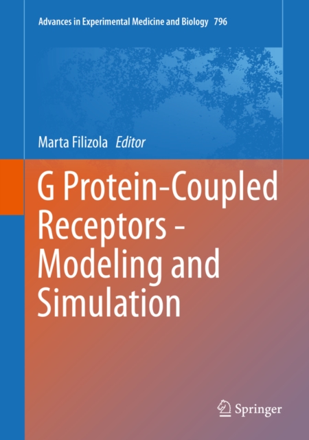 G Protein-Coupled Receptors - Modeling and Simulation, PDF eBook