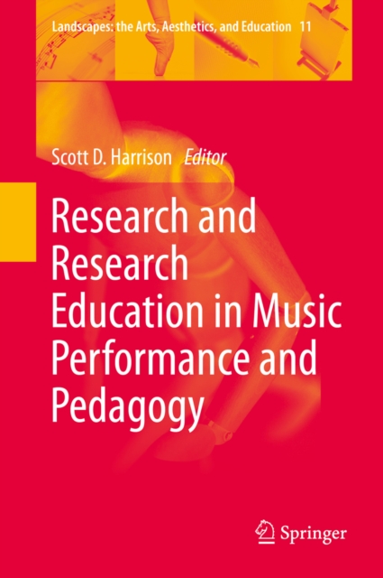 Research and Research Education in Music Performance and Pedagogy, PDF eBook