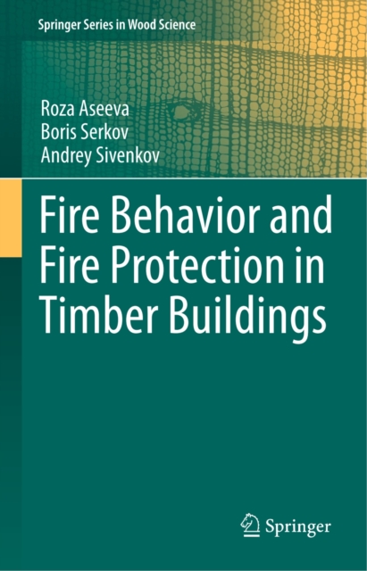 Fire Behavior and Fire Protection in Timber Buildings, PDF eBook