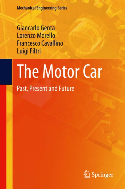 The Motor Car : Past, Present and Future, PDF eBook