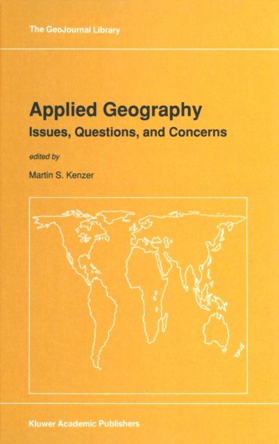 Applied Geography: Issues, Questions, and Concerns, PDF eBook