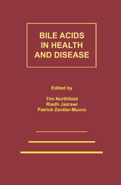 Bile Acids in Health and Disease : Update on Cholesterol Gallstones and Bile Acid Diarrhoea, PDF eBook