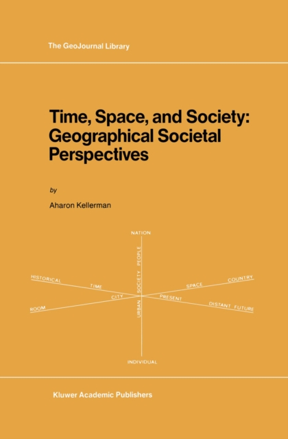 Time, Space, and Society : Geographical Societal Perspectives, PDF eBook