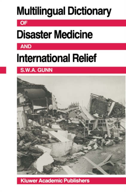 Multilingual Dictionary Of Disaster Medicine And International Relief : English, Francais, Espanol, PDF eBook
