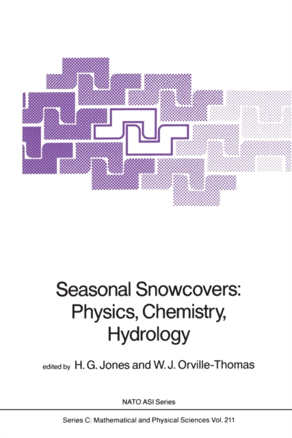 Seasonal Snowcovers: Physics, Chemistry, Hydrology, PDF eBook