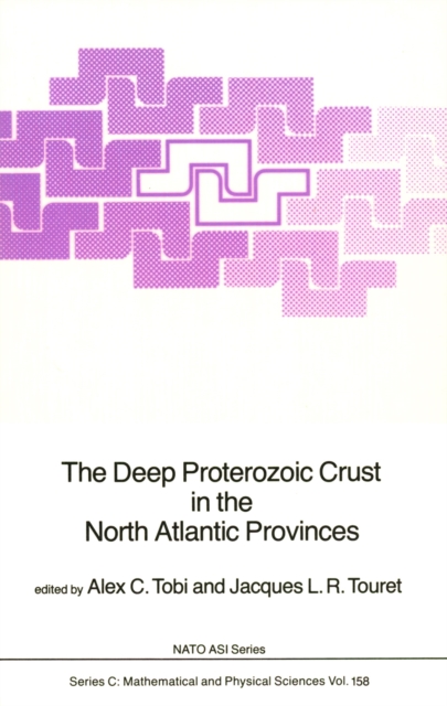 The Deep Proterozoic Crust in the North Atlantic Provinces, PDF eBook