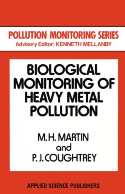 Biological Monitoring of Heavy Metal Pollution : Land and Air, PDF eBook