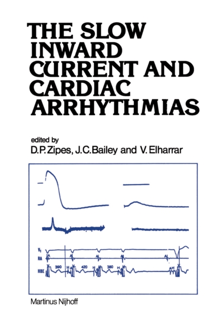 The Slow Inward Current and Cardiac Arrhythmias, PDF eBook