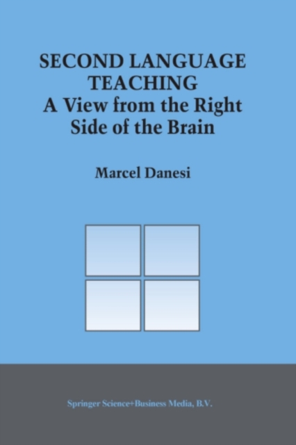 Second Language Teaching : A View from the Right Side of the Brain, PDF eBook
