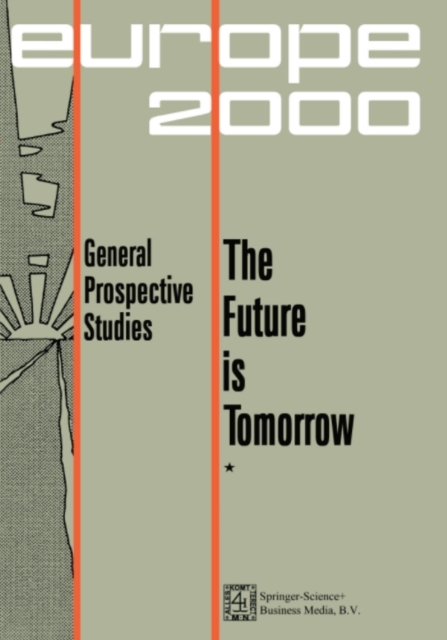 Future is Tomorrow : 17 Prospective Studies - 2 volumes, PDF eBook