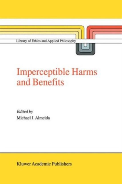 Imperceptible Harms and Benefits, Paperback / softback Book