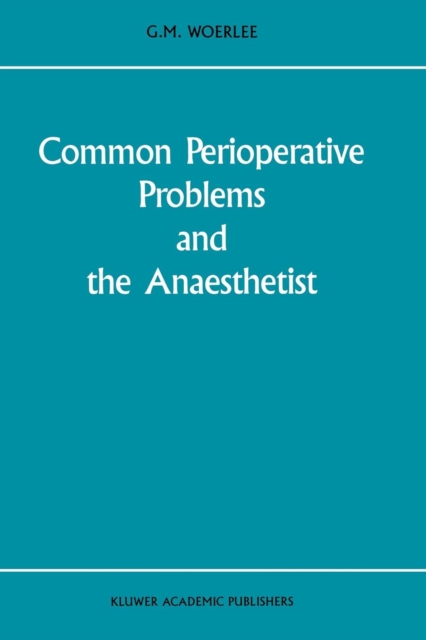Common Perioperative Problems and the Anaesthetist, Paperback / softback Book