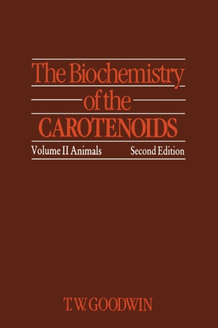 The Biochemistry of the Carotenoids : Volume II Animals, Paperback / softback Book