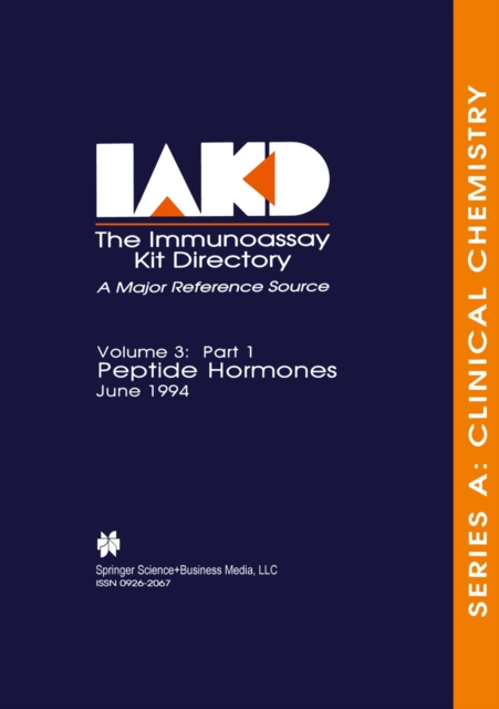 The Immunoassay Kit Directory : Part 1 Peptide Hormones June 1994, PDF eBook
