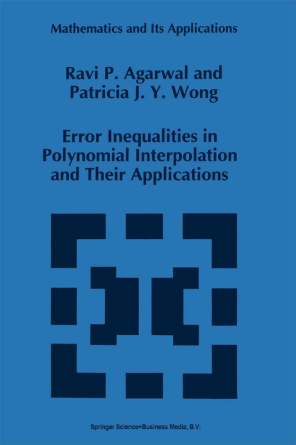 Error Inequalities in Polynomial Interpolation and Their Applications, PDF eBook