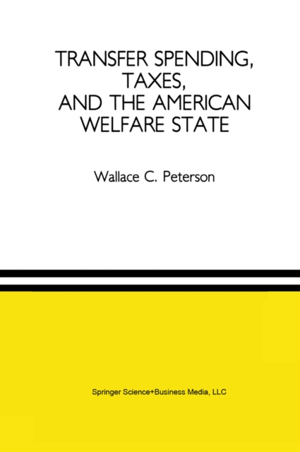 Transfer Spending, Taxes, and the American Welfare State, PDF eBook