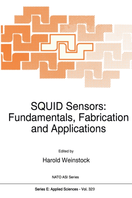 SQUID Sensors : Fundamentals, Fabrication and Applications, PDF eBook