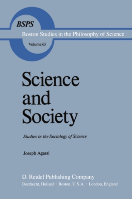 Science and Society : Studies in the Sociology of Science, PDF eBook
