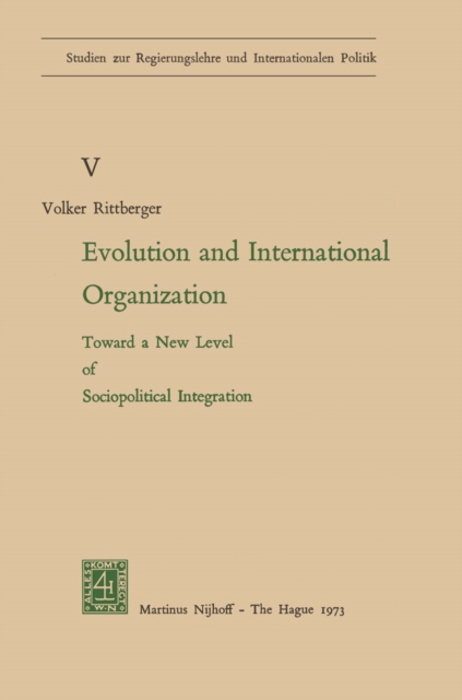 Evolution and International Organization : Toward a New Level of Sociopolitical Integration, PDF eBook