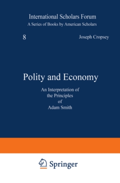 Polity and Economy : An Interpretation of the Principles of Adam Smith, PDF eBook