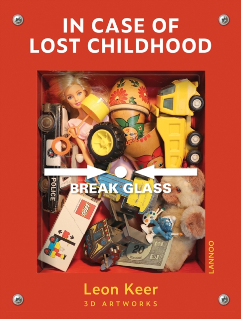 In Case of Lost Childhood : Leon Keer 3D Artworks, Hardback Book