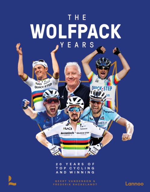 The Wolfpack Years : 20 years of top cycling and winning, Hardback Book