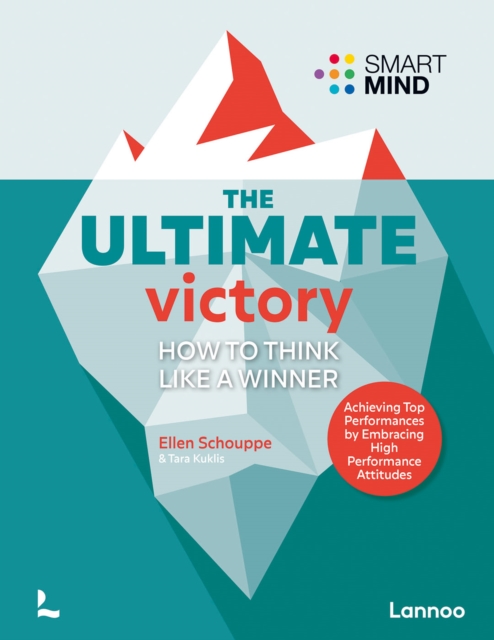 The Ultimate Victory : Learn to think like a winner!, Paperback / softback Book