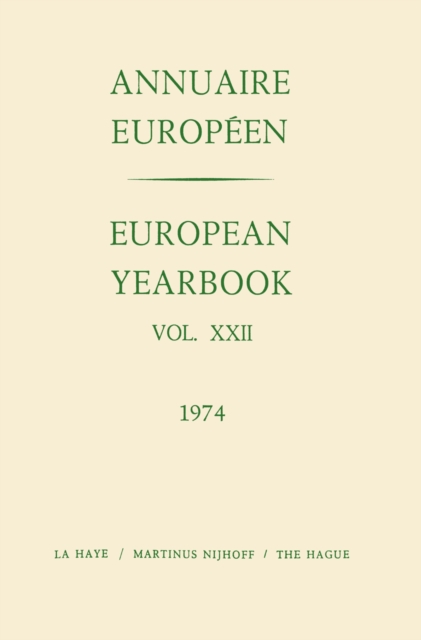 European Yearbook / Annuaire Europeen : Vol. XXII, PDF eBook
