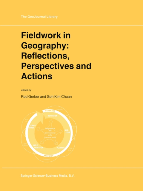 Fieldwork in Geography: Reflections, Perspectives and Actions, PDF eBook