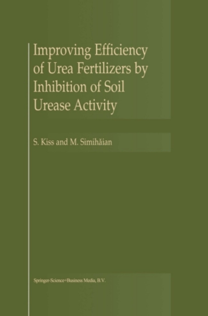 Improving Efficiency of Urea Fertilizers by Inhibition of Soil Urease Activity, PDF eBook