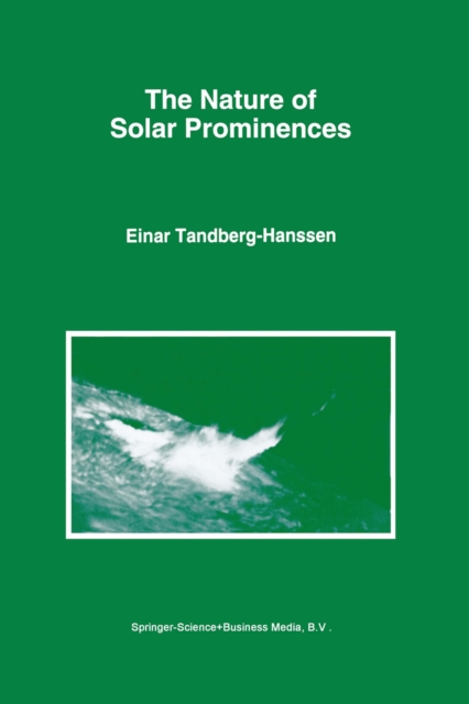 The Nature of Solar Prominences, PDF eBook