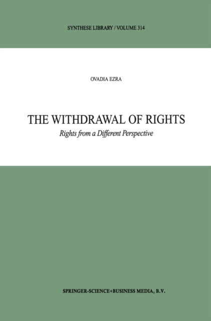 The Withdrawal of Rights : Rights from a Different Perspective, PDF eBook