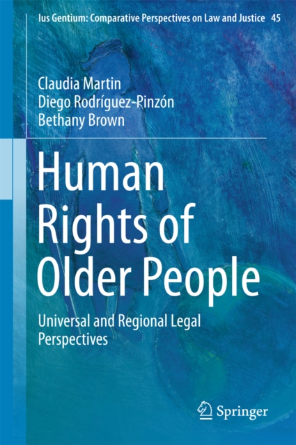 Human Rights of Older People : Universal and Regional Legal Perspectives, PDF eBook