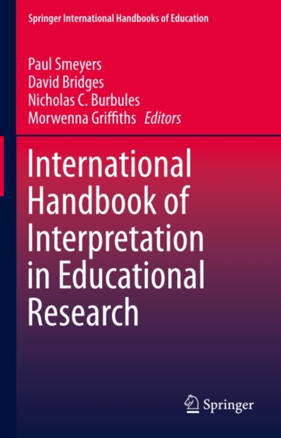 International Handbook of Interpretation in Educational Research, PDF eBook