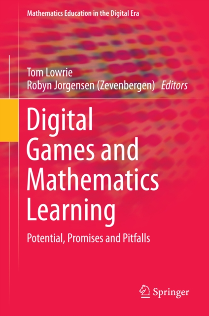 Digital Games and Mathematics Learning : Potential, Promises and Pitfalls, PDF eBook