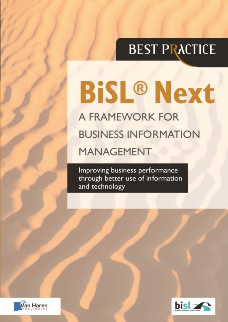 BiSL Next - A Framework for Business Information Management, Hardback Book