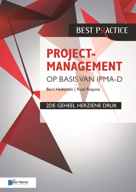 Projectmanagement op basis van IPMA-D, 2de geheel herziene druk, Paperback Book
