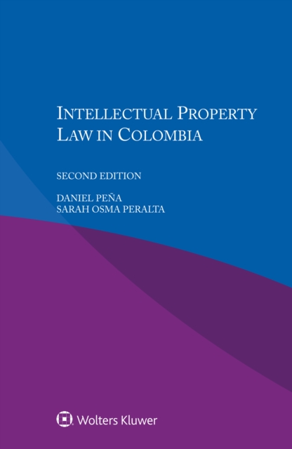 Intellectual Property Law in Colombia, PDF eBook
