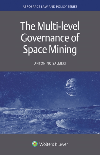 The Multi-level Governance of Space Mining, PDF eBook