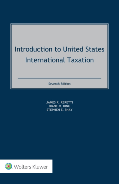 Introduction to United States International Taxation, EPUB eBook