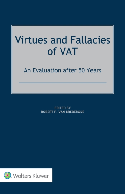 Virtues and Fallacies of VAT: An Evaluation after 50 Years, EPUB eBook
