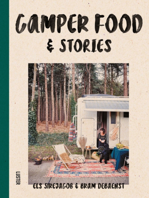 Camper Food & Stories, Hardback Book