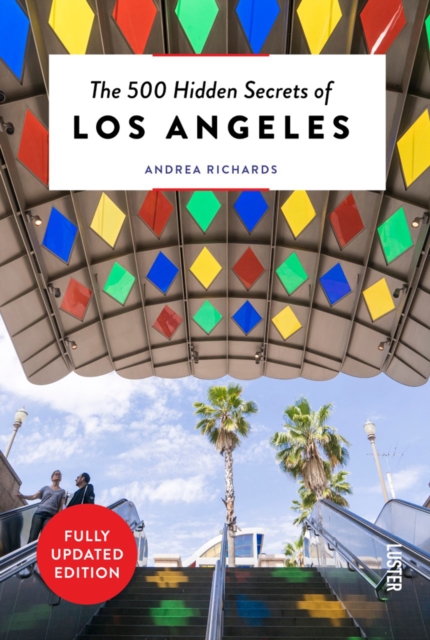 The 500 Hidden Secrets of Los Angeles, Paperback / softback Book