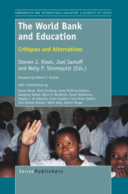 The World Bank and Education : Critiques and Alternatives, PDF eBook