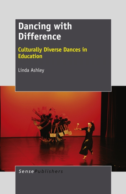 Dancing with Difference : Culturally Diverse Dances in Education, PDF eBook