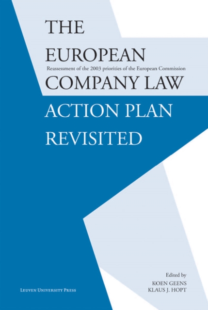 The European Company Law Action Plan Revisited : Reassessment of the 2003 priorities of the European Commission, PDF eBook