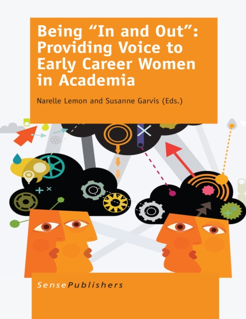 Being "In and Out": Providing Voice to Early Career Women in Academia, PDF eBook